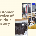 Excellent customer service of Vin Hair Factory